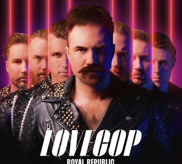 Das Albumcover "LoveCop" von Royal Republic zeigt die Bandmitglieder im Porträt.